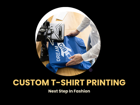 Take The Next Step In Fashion With Custom T-Shirt Printing