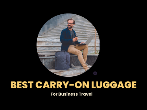 The Best Carry-on luggage for business travel